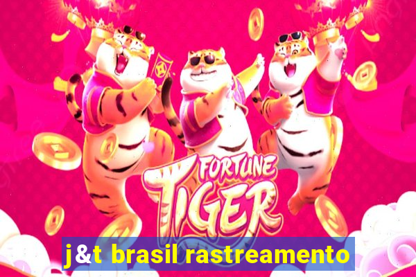 j&t brasil rastreamento